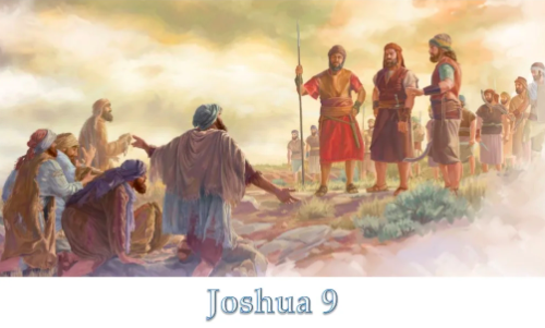 Yehoshua (Joshua) 9 - "Deception gives birth to sin!"