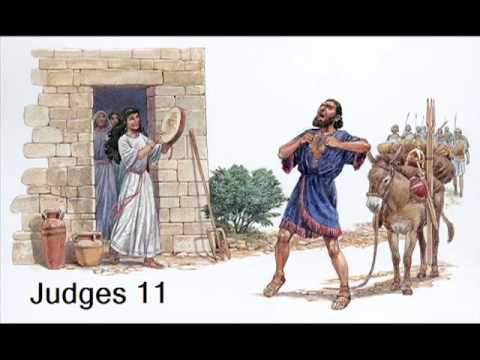 Shophetim (Judges) 11 - "A Bastard - An Anointing - A Vow - Integrity - A Consequence"